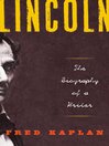 Lincoln: The Biography of a Writer